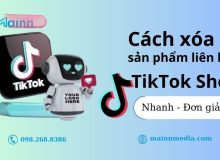 Cách xóa sản phẩm liên kết trên TikTok Shop đơn giản, nhanh chóng cách xóa sản phẩm liên kết trên TikTok Shop