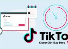 Bật mí khung giờ đăng TikTok dễ lên xu hướng cho nhà sáng tạo nội dung khung giờ đăng tiktok
