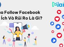 Mua Follow Facebook: Lợi Ích Và Rủi Ro Là Gì? Tăng follow Facebook tự nhiên