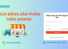 Cách đăng sản phẩm trên Shopee chi tiết cho người bán cách đăng sản phẩm trên shopee