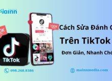 Hướng dẫn sửa đánh giá trên TikTok chi tiết, rõ ràng sửa đánh giá trên TikTok