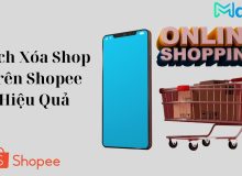 Cách Xóa Shop Trên Shopee Đơn Giản, Ai Cũng Làm Được ngừng bán hàng trên Shopee