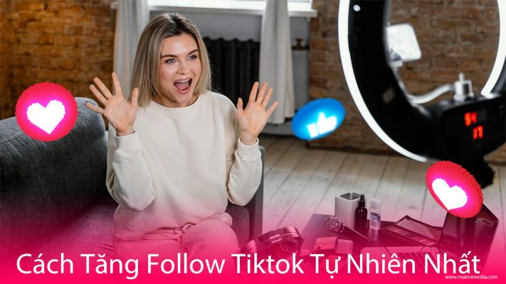 cách tăng follow cho Tiktok