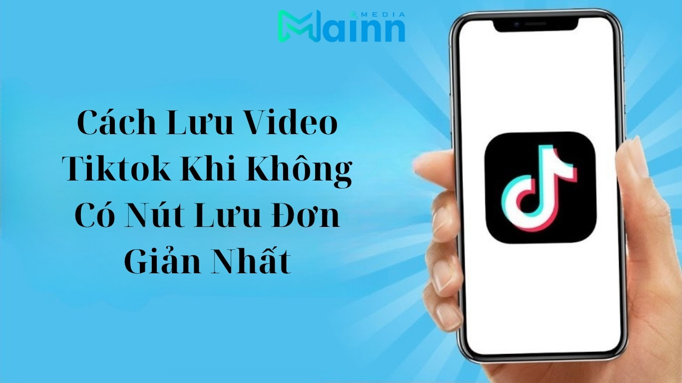 tải video Tiktok khi không có nút lưu