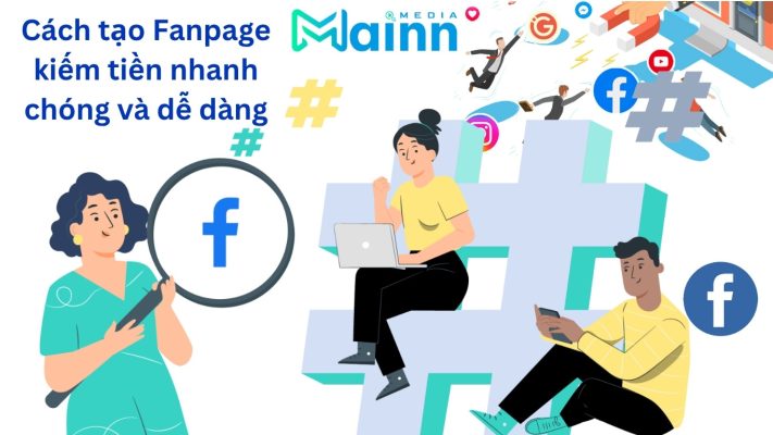 cách xây dựng Fanpage để kiếm thu nhập
