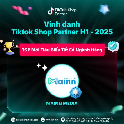 TikTok Shop Partner vinh danh Mainn Media H1-2025
