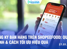 Đăng Ký Bán Hàng Trên ShopeeFood: Quy Trình & Cách Tối Ưu Hiệu Quả Nhất 2026 WEBSITE (6)